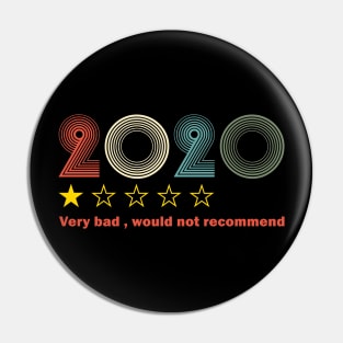 2020 Very Bad Would Not Recommend One Star Review Vintage Tshirt Funny Gifts Pin