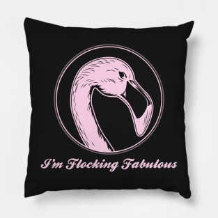 SASS: Flocking Fabulous sassy t shirts for women gift Pillow