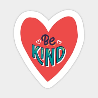 Be Kind - Kindness Matter - Heart Design Magnet