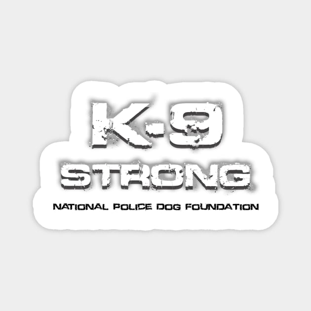 K-9 Strong NPDF Magnet by National Police Dog Foundation