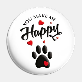 Dogs Make Me Happy Pin