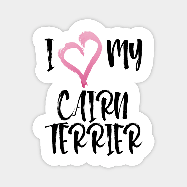 I Heart My Cairn Terrier! Especially for Cairn Terrier Dog Lovers! Magnet by rs-designs