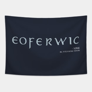 Eoferwic - York (Wild Boar Town) - Anglo Saxon Town Name Tapestry