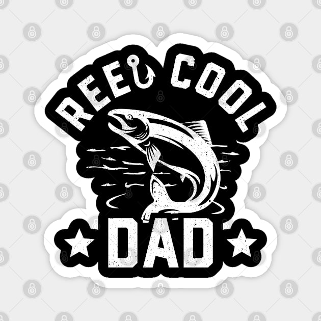 Reel Cool Dad Magnet by trendingoriginals