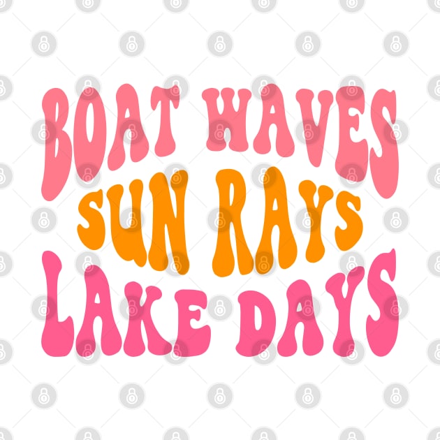 Retro Groovy Boat Waves Sun Rays Lake Days Cute Summer Vacation Lake Life by Nisrine