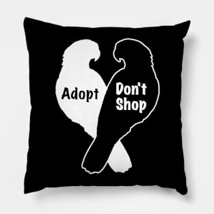 Parrot Rescue Adoption Don't Shop Pillow