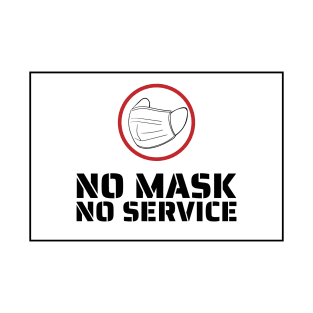 No Mask No Service T-Shirt