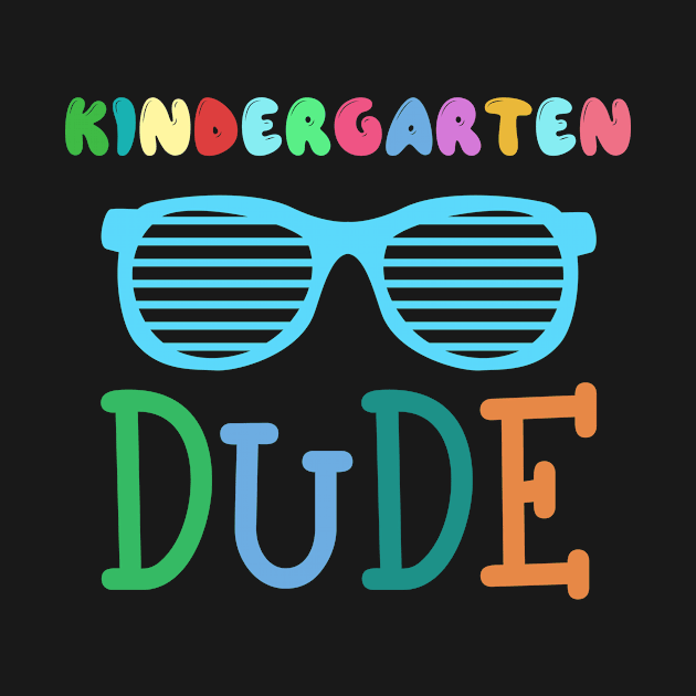 Trendy Kindergarten Student Back To School Gift - Kindergarten Dude by AwesomeApparel