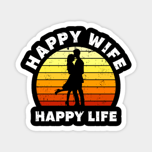 Happy Wife Happy Life Gift Magnet