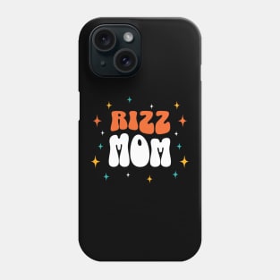 Rizz Mom | Mother | Family | W Riz | Rizzler | Rizz god | Funny gamer meme | Streaming | Rizzard Phone Case
