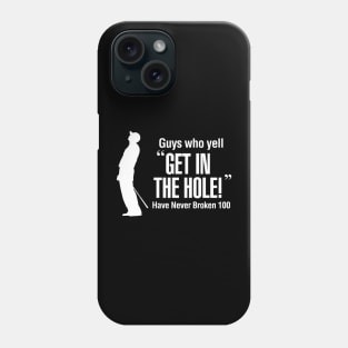 Get in the Hole Phone Case