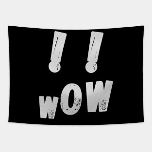 Wow, screaming face, white exclamation marks on a black background Tapestry