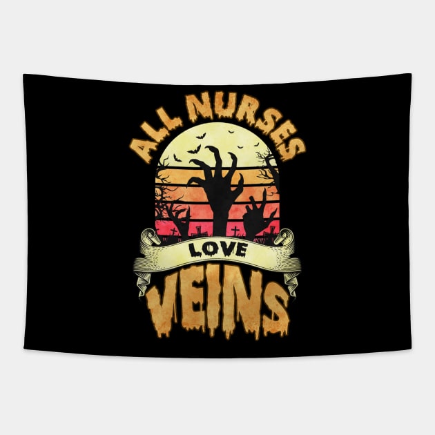 All Nurses Love Veins - Halloween for Nurses Tapestry by MZeeDesigns