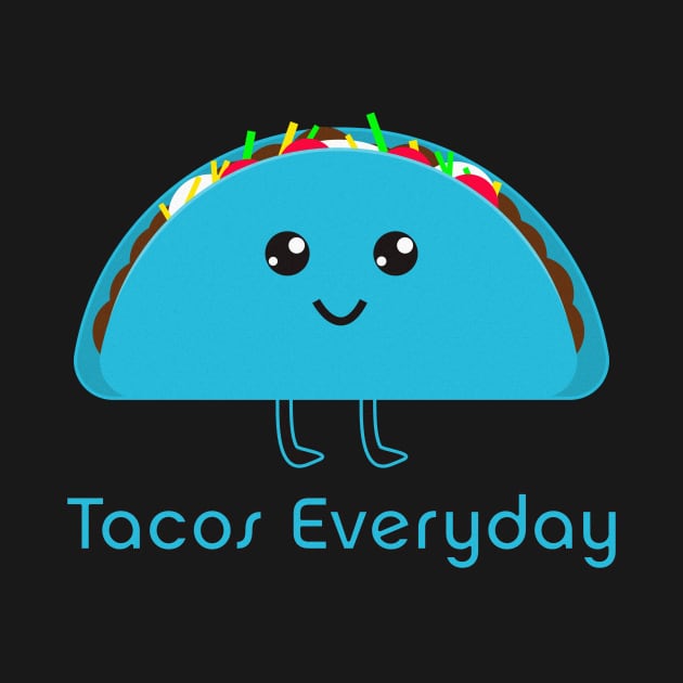 Tacos Everyday Happy Blue Taco by Scott Neumyer
