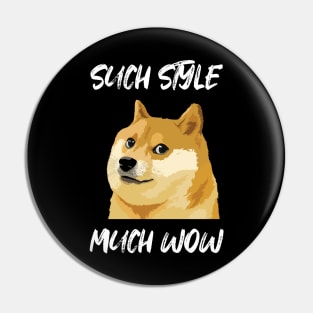 Doge Meme Such Style Much Wow Pin