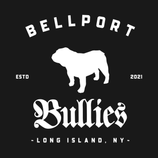 Bellport Bullies Brand logo 2 T-Shirt