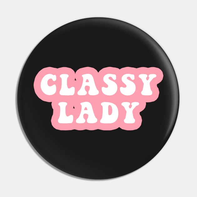 Classy Lady Pin by CityNoir