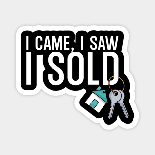 I came i saw i sold Magnet