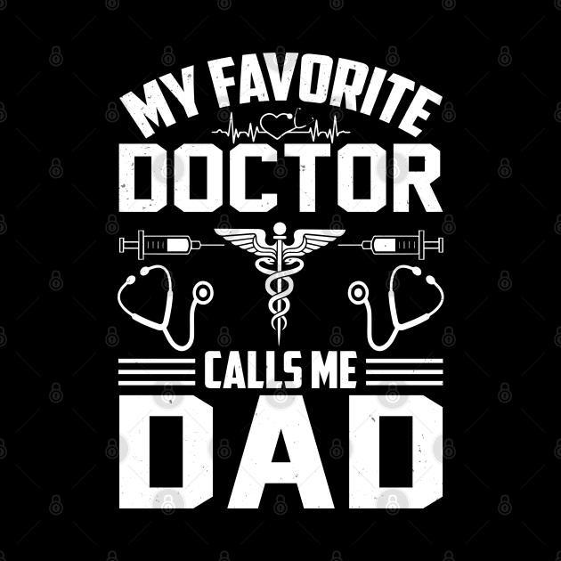 My Favorite Doctor Calls Me Dad by busines_night