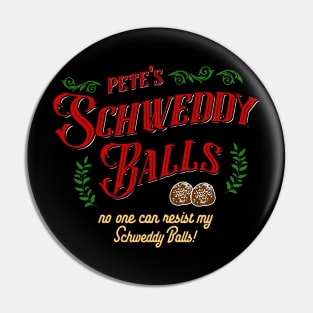 Schweddy Balls V.2 Pin