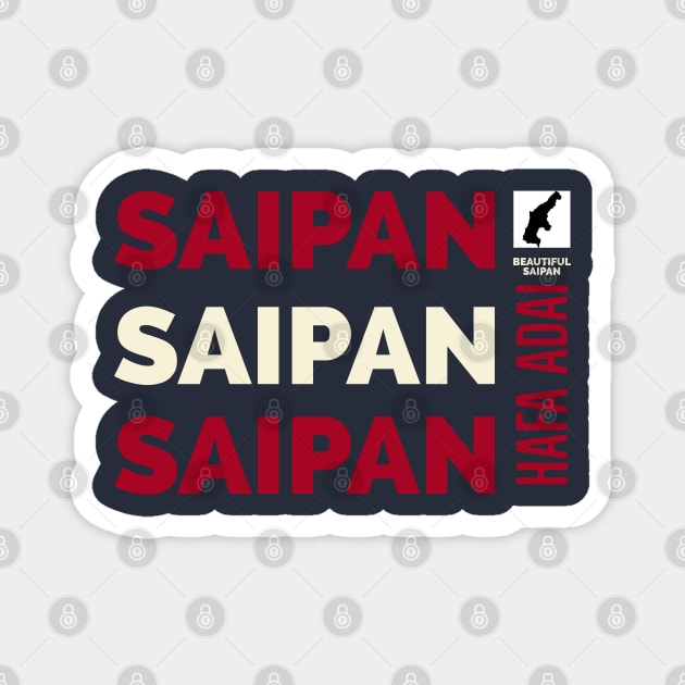 Triple Saipan Hafa Adai 670 Island Design by Beautiful Saipan Magnet by Beautiful Saipan