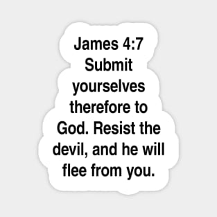 James 4:7  King James Version (KJV) Bible Verse Typography Gift Magnet