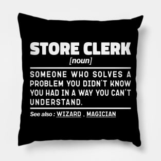 Store Clerk Noun Definition Job Title Sarcstic Design Funny Store Clerk Pillow