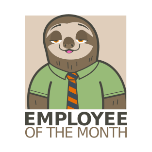 Employee of the Month T-Shirt