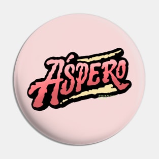 Aspero Pin