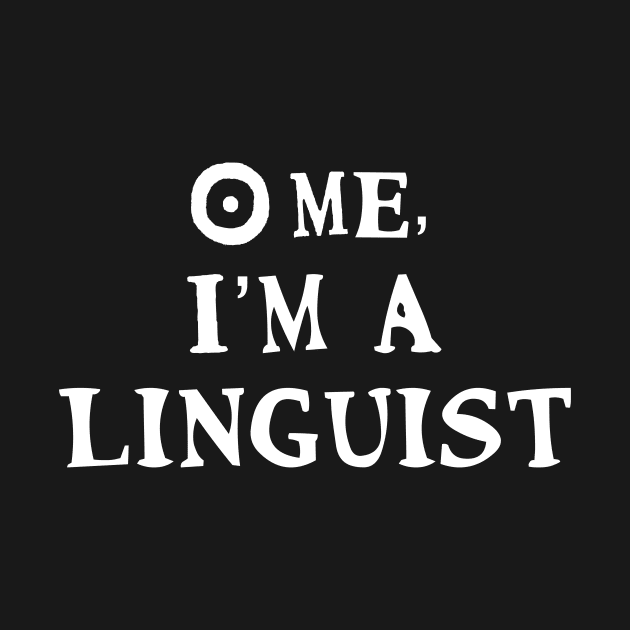 Linguistics Major Tee Shirt by wimsicalifornia