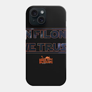 In Filoni We Trust Phone Case