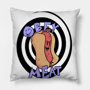 OBEY MEAT! Pillow