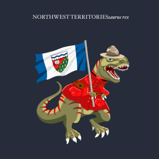 Clanosaurus Rex NORTHWESTTERRITORIESsaurus rex Northwest Territories Canada Flag Tyrannosaurus Rex T-Shirt