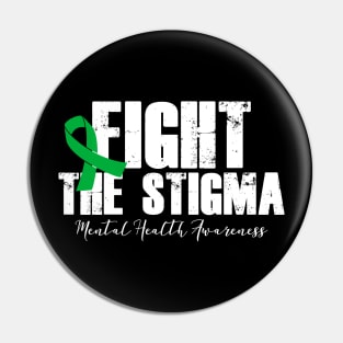 Fight The Stigma Green Ribbon Mental Health Pin