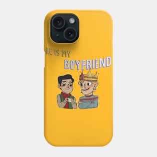 He is my boyfriend Phone Case