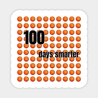 100 days smarter basketball Magnet