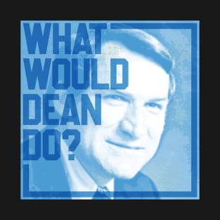 What Would Dean Do? T-Shirt