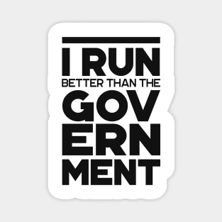 'I Run Better Than The Government' Wheelchair Gift Magnet