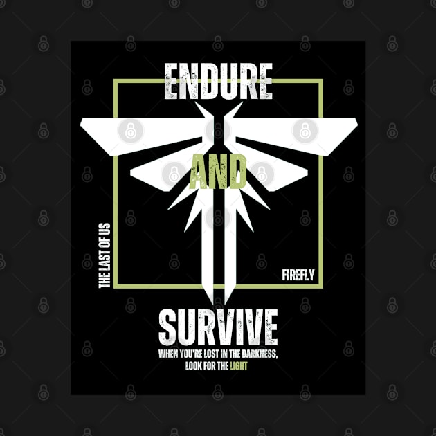 Tha Last of Us Endure & Survive design. by Blue Button