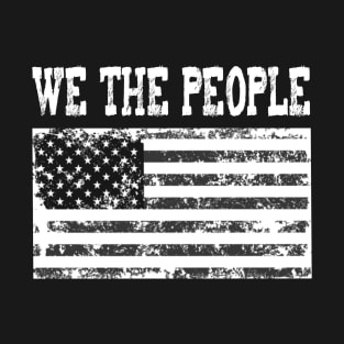 we the people,patriotic T-Shirt