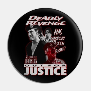 Out For Justice, Vintage Action, (Version 1) Pin