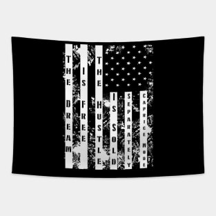 Dream Free Hustle Sold Separately Caprice Mode Black American Flag Tapestry