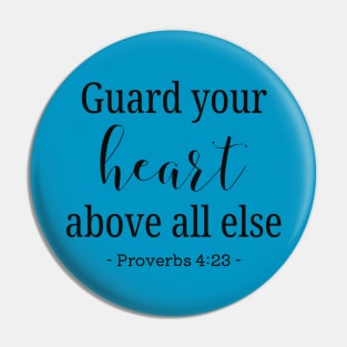 Guard your heart bible quote Pin