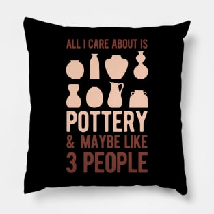 Pottery Lover Funny Gift Pillow