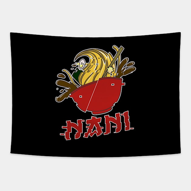 Nani Japanese Anime Meme Ramen Bowl Gifts Tapestry by Alex21