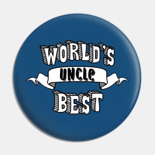 World's Best Uncle Pin
