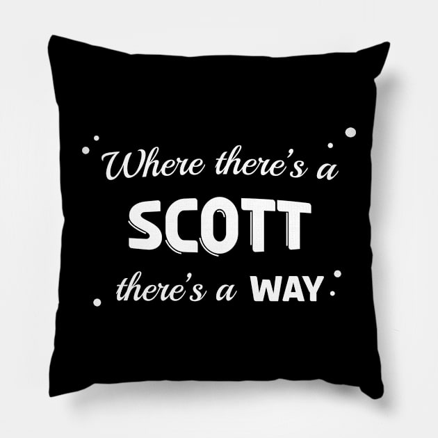 Scott Name Saying Design For Proud Scotts Pillow by c1337s