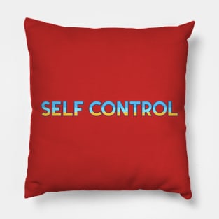 Self Control Pillow