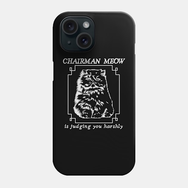 chairman meow is harshly judging you, funny cat, chinese aesthetic pun Phone Case by AdaleCreates