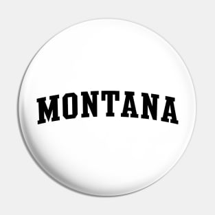 Montana T-Shirt, Hoodie, Sweatshirt, Sticker, ... - Gift Pin